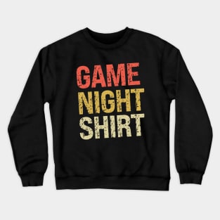 Game Night Boardgaming For Boardgamers Crewneck Sweatshirt